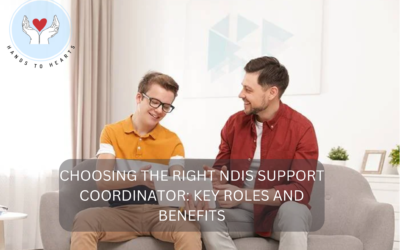 Choosing the Right NDIS Support Coordinators: Key Roles and Benefits